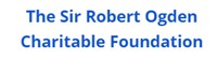The Sir Robert Ogden Charitable Foundation 